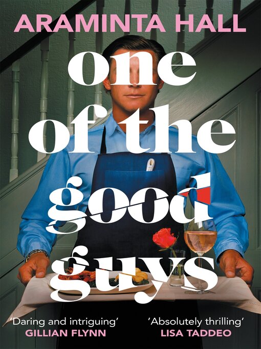 Title details for One of the Good Guys by Araminta Hall - Wait list